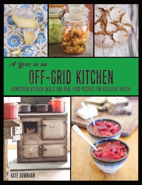 Introducing… A Year in an Off Grid Kitchen!