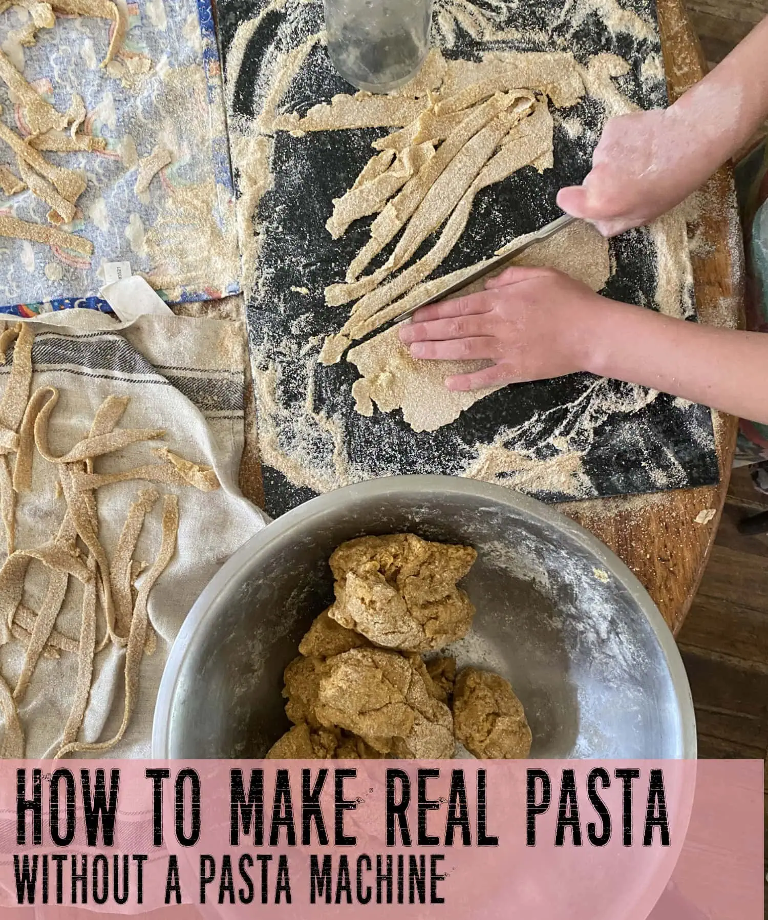 How to make pasta without a pasta machine